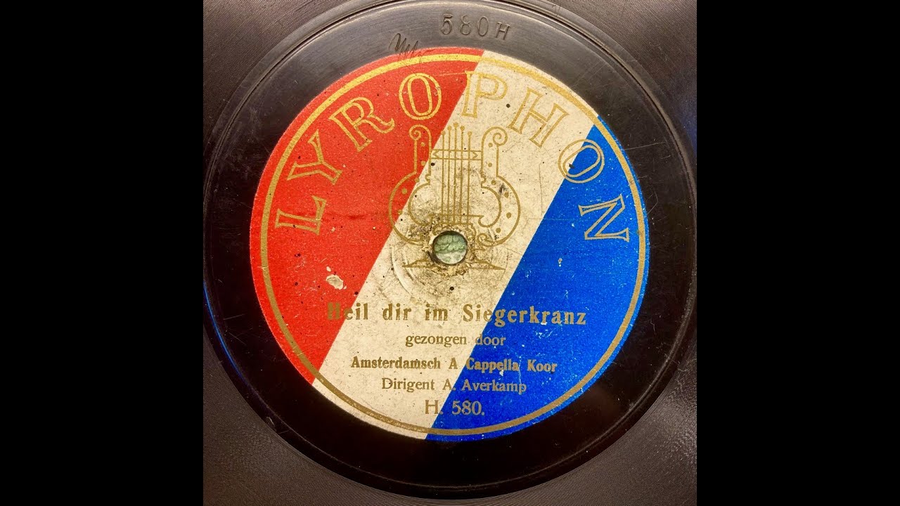 Amsterdamsch A Cappella Koor - Heil dir im Siegerkranz - 1907