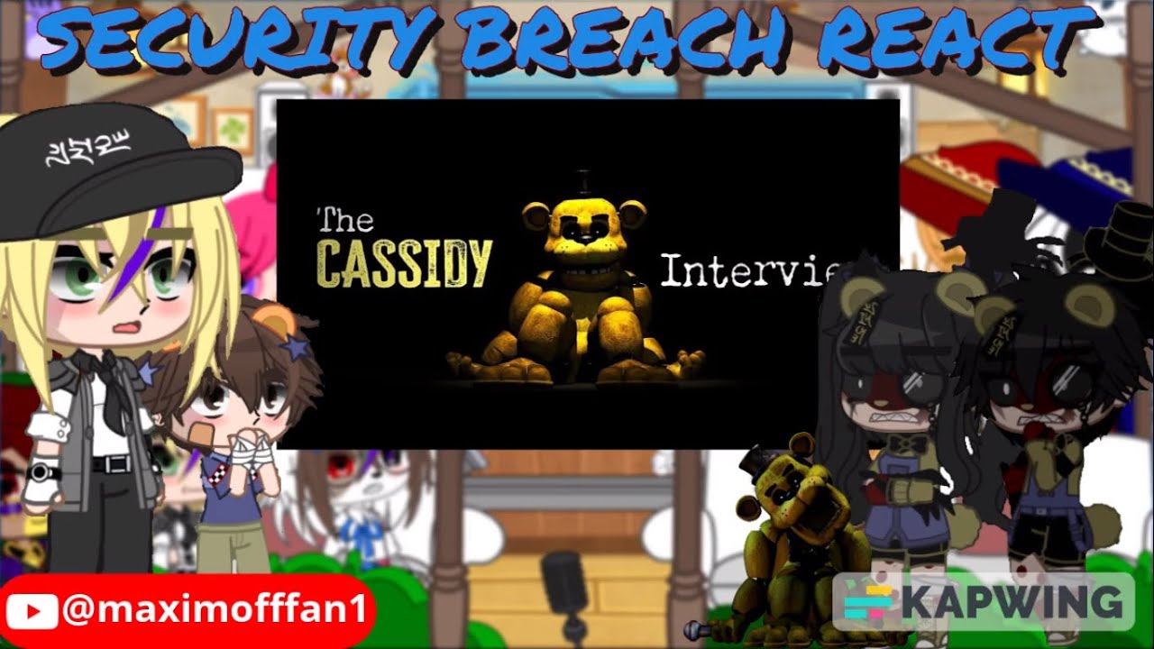 Security Breach Reacts To An Interview with Cassidy||BY j-gems||READ DESCRIPTION PLS|| 1/2||FW||