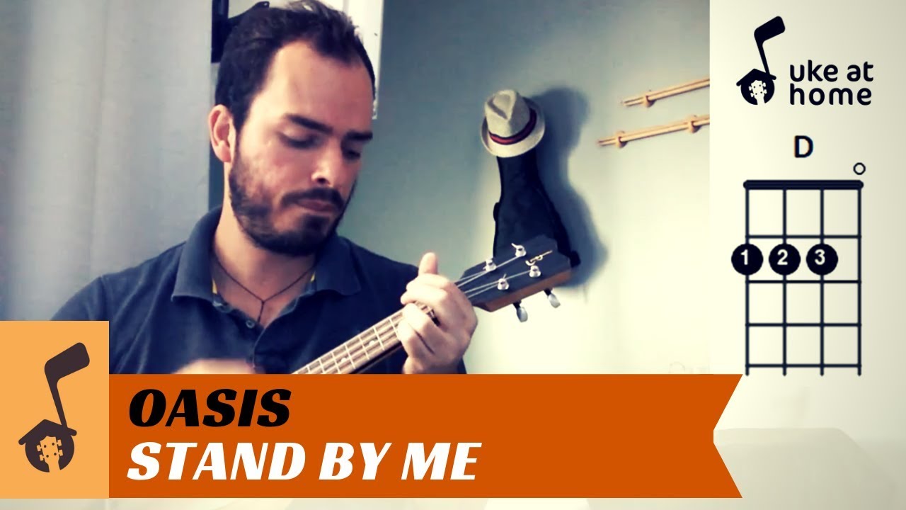 Oasis - Stand By Me | Ukulele tutorial