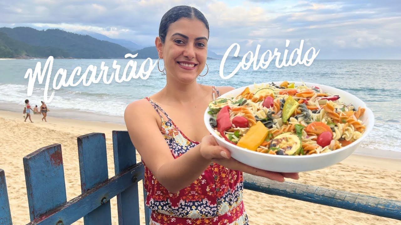 MACARRÃO COLORIDO uma receita prática e perfeita para dias quentes e churrasco 