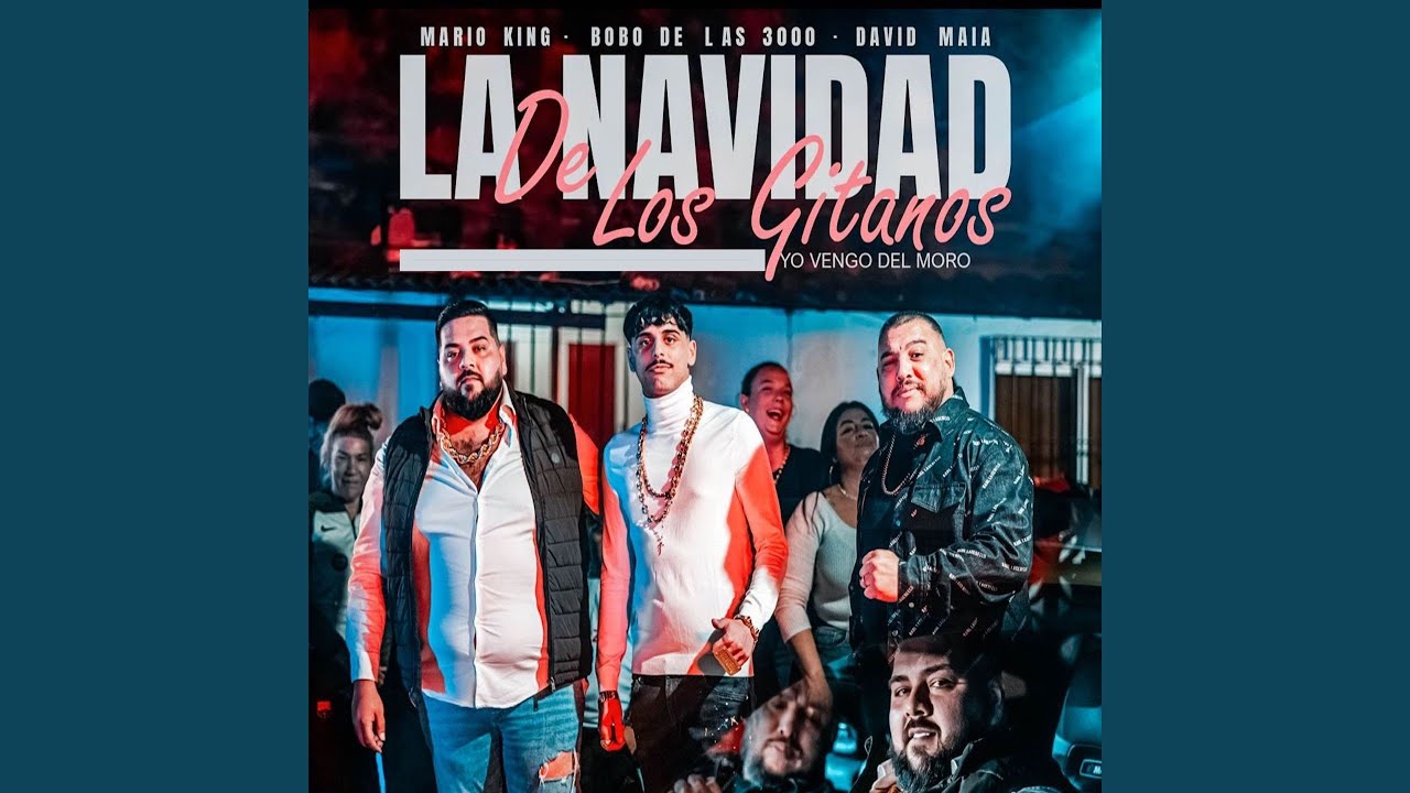 La Navidad de los gitanos (Yo Vengo del Moro)