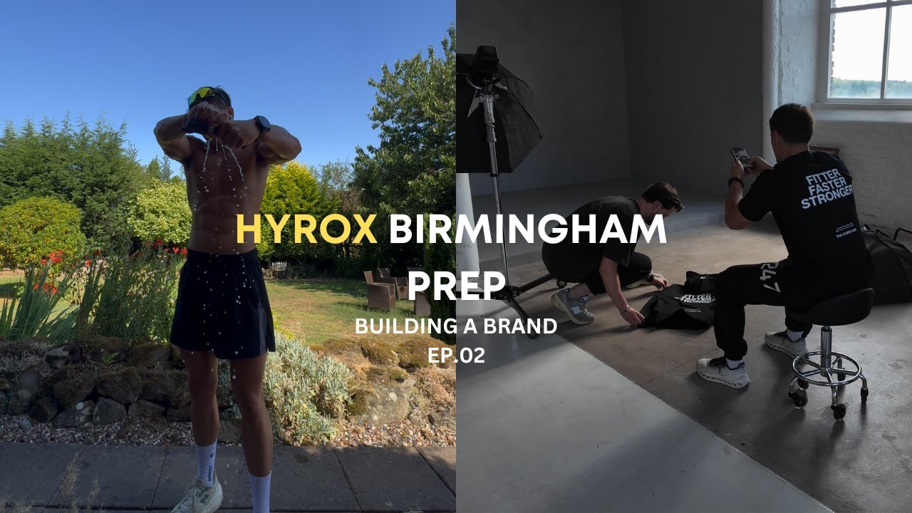 BUILDING A BRAND FROM THE GROUND UP | HYROX BIRMINGHAM PREP EP.02