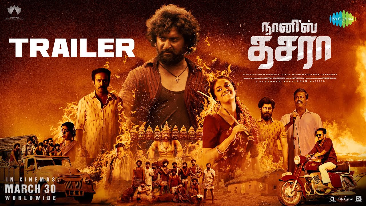 Dasara (Tamil) - Official Trailer | Nani, Keerthy Suresh | Srikanth Odela | Santhosh Narayanan