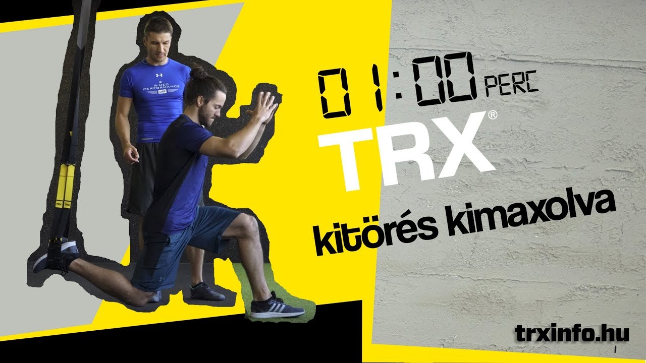 1 perc TRX - TRX kit&ouml;r&eacute;s kimaxolva (AHOGYAN NEM CSIN&Aacute;LJ&Aacute;K!!!)