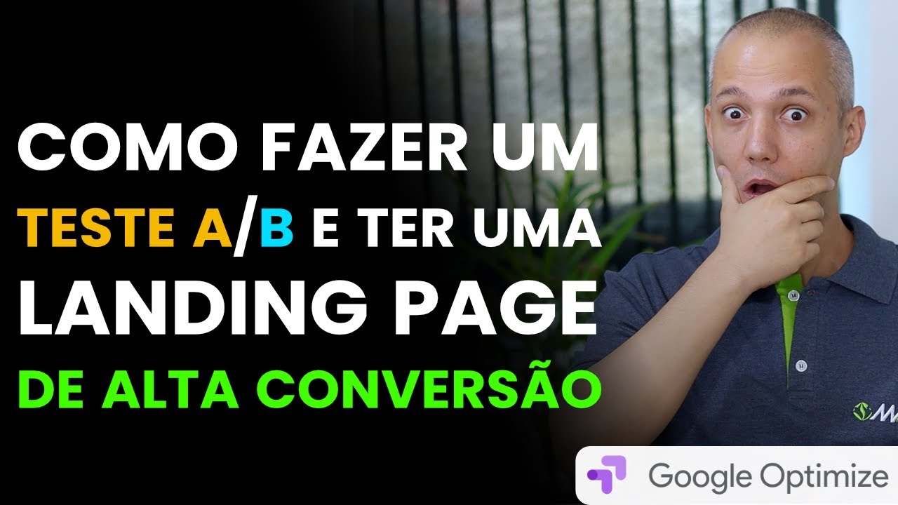 Como fazer um Teste A/B na sua Landing Page com o Google Optimize | Landing Page de alta conversão