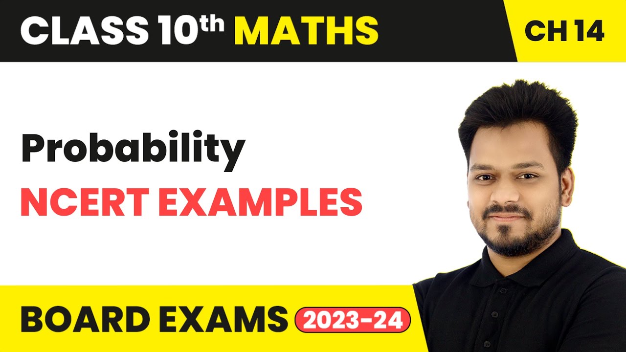 Probability - NCERT Examples | Class 10 Maths Chapter 14 | CBSE