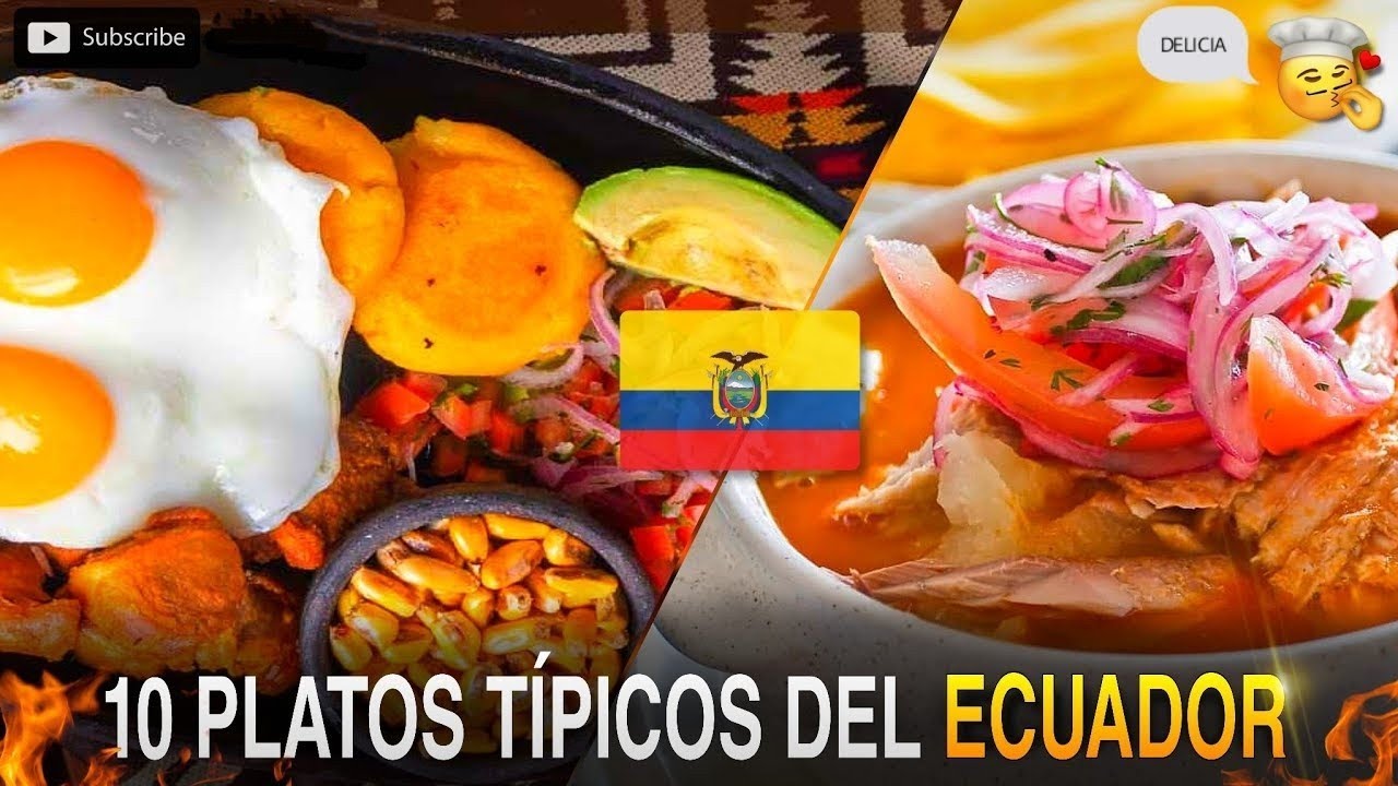10 PLATOS T&Iacute;PICOS DEL ECUADOR 🇪🇨 | Debes probarlo