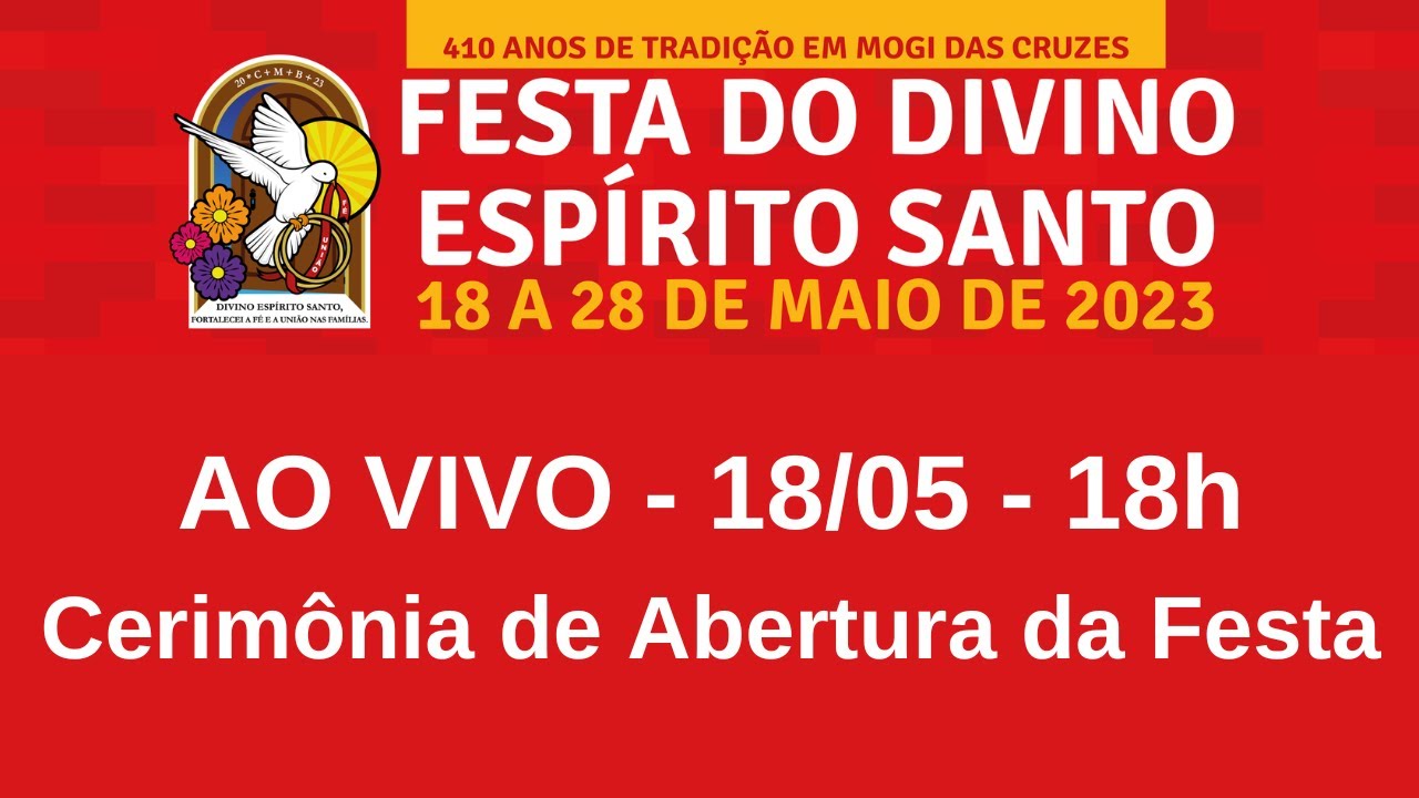 Cerimônia de Abertura da Festa do Divino Espírito Santo de Mogi das Cruzes