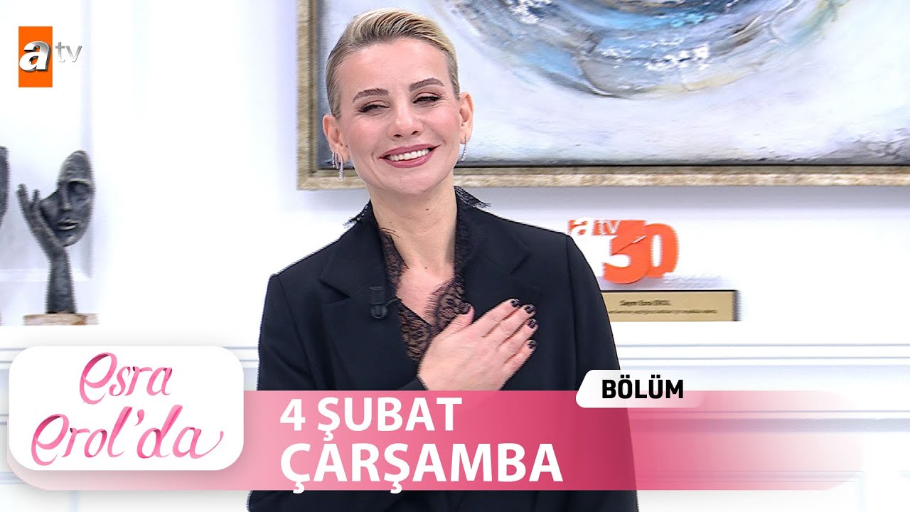 Esra Erol'da 4 Şubat 2026  | Tek Parça