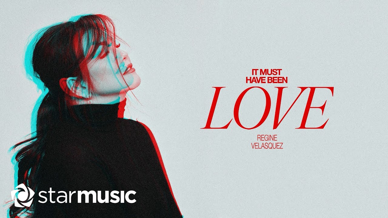 Regine Velasquez - It Must Have Been Love (Lyrics)