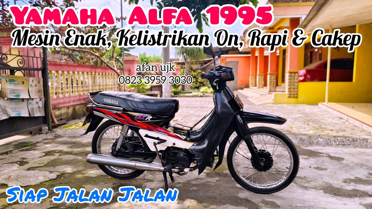 YAMAHA ALFA 1995 MESIN ENAK, RAPI CAKEP, KELISTRIKAN ON, SIAP GASS HARGA MURAH BERKUALITAS
