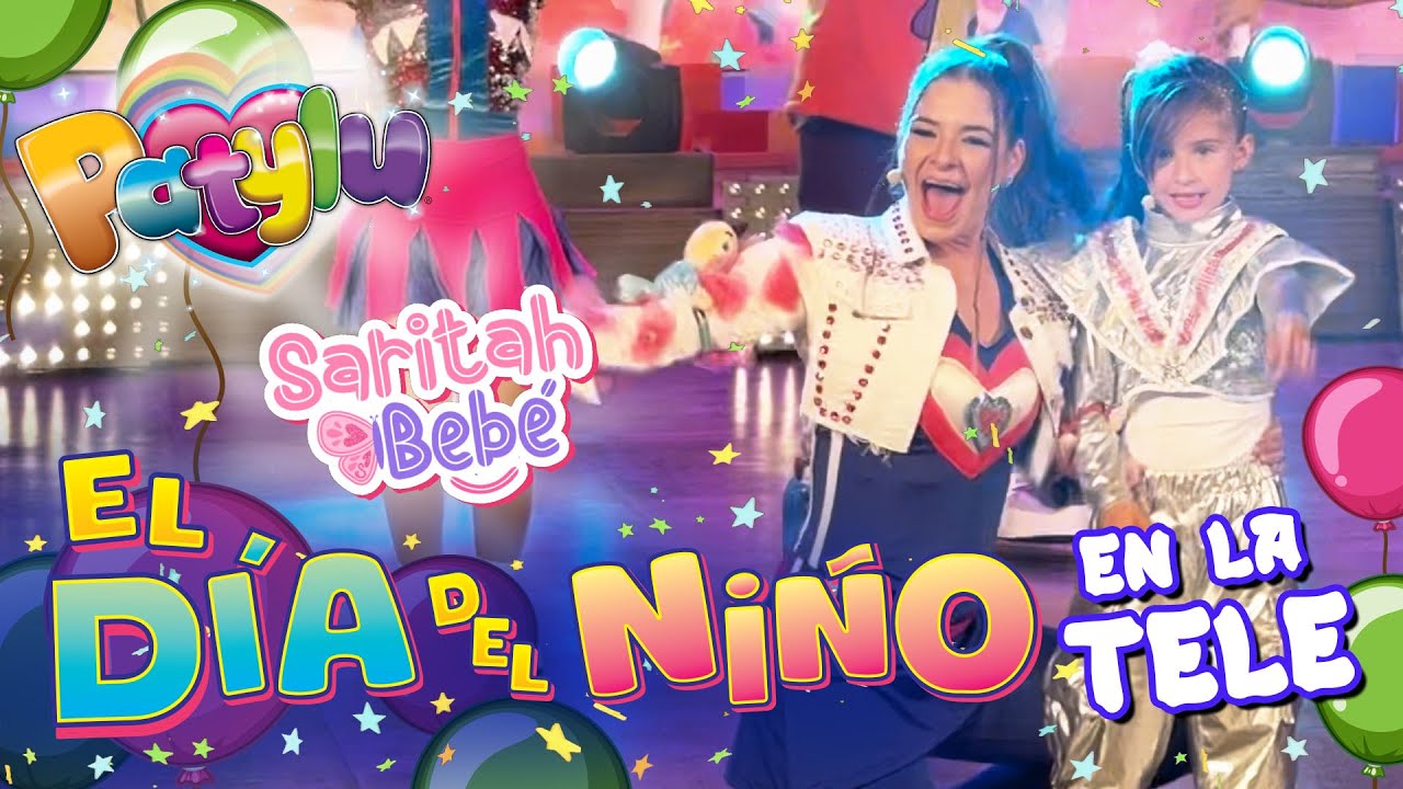 El Día del Niño 🎶 | Patylu y @saritahbebe  en la tele🌟🎤 💖