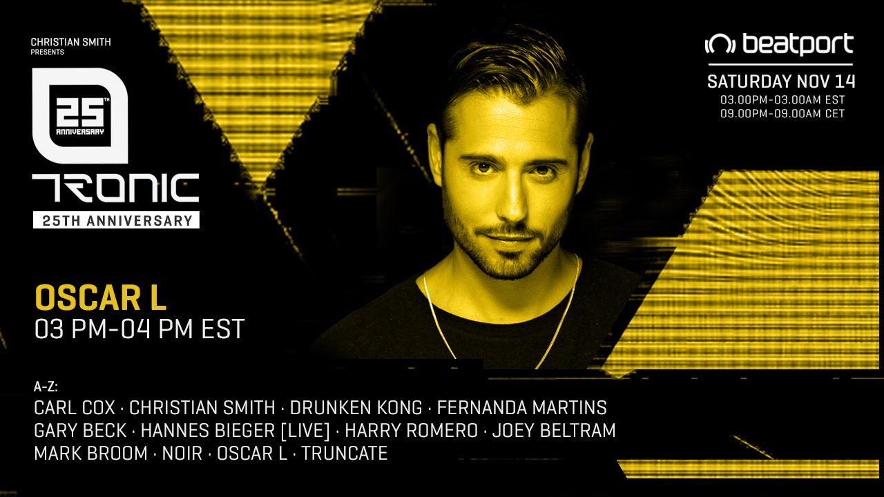 Oscar L DJ set - Tronic 25th Anniversary | @Beatport Live