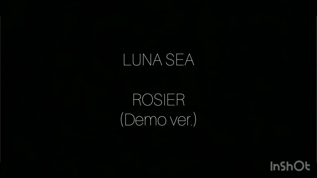 LUNA SEA ROSIER (Demo ver.)