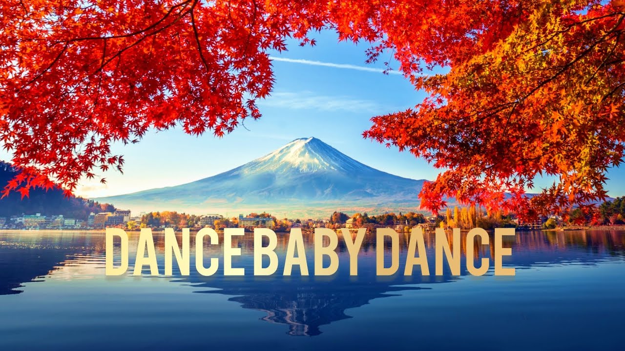 DANCE BABY DANCE 