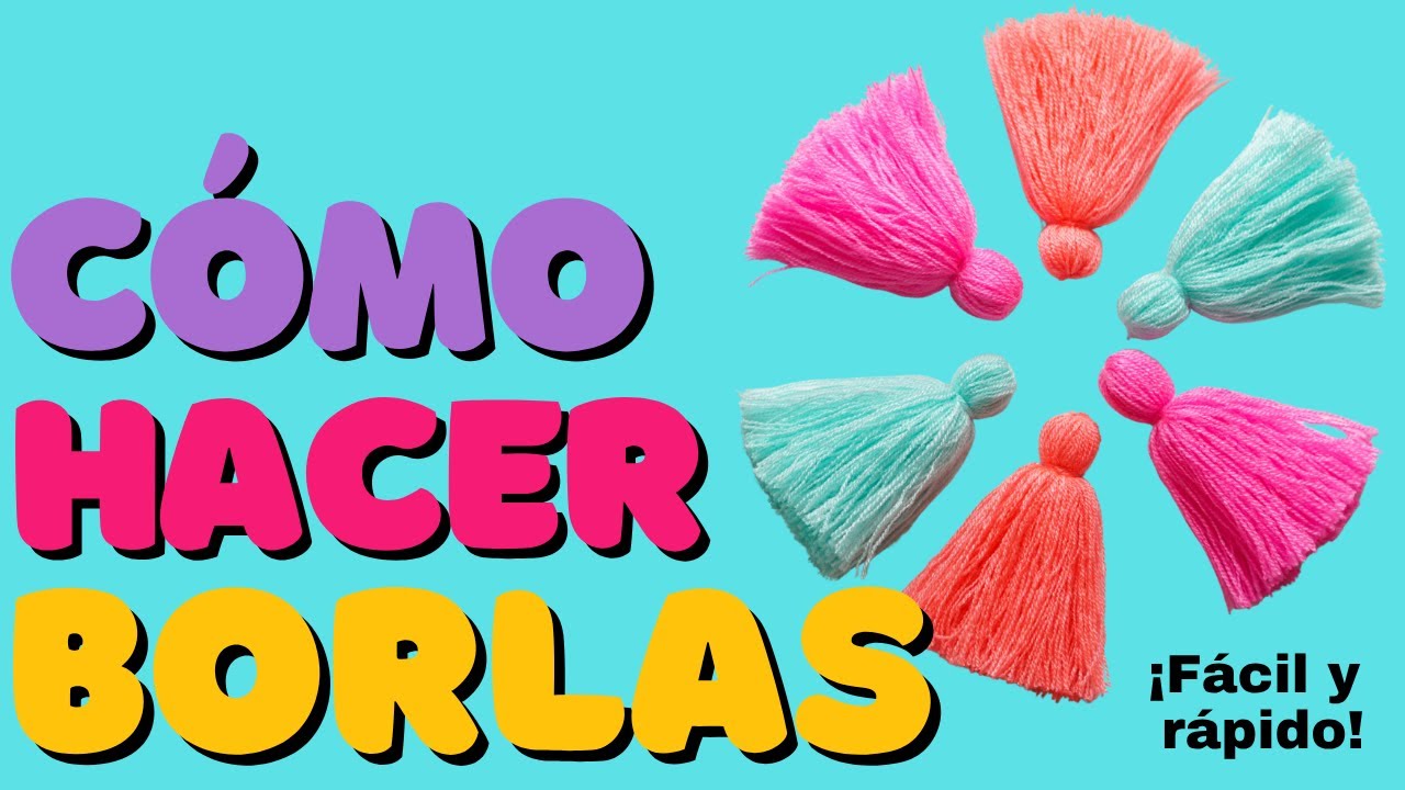 C&Oacute;MO hacer BORLAS de LANA (MUY F&Aacute;CILES) 🧶✂️