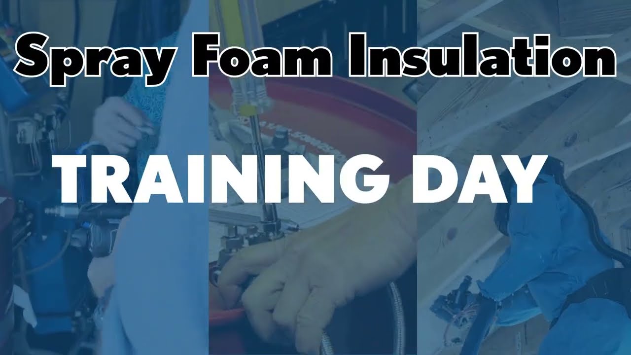 Spray Foam Insulation Training Day