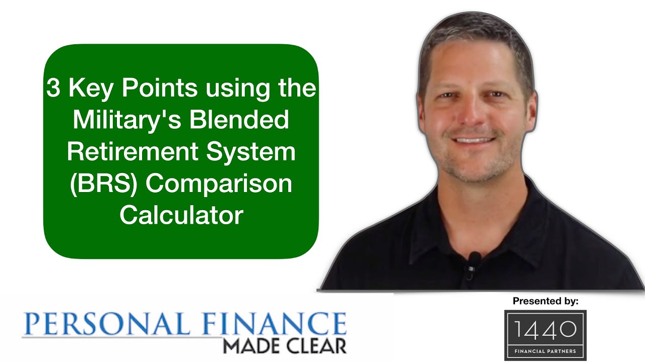3 Key Points using the Military's Blended Retirement System (BRS) Comparison Calculator