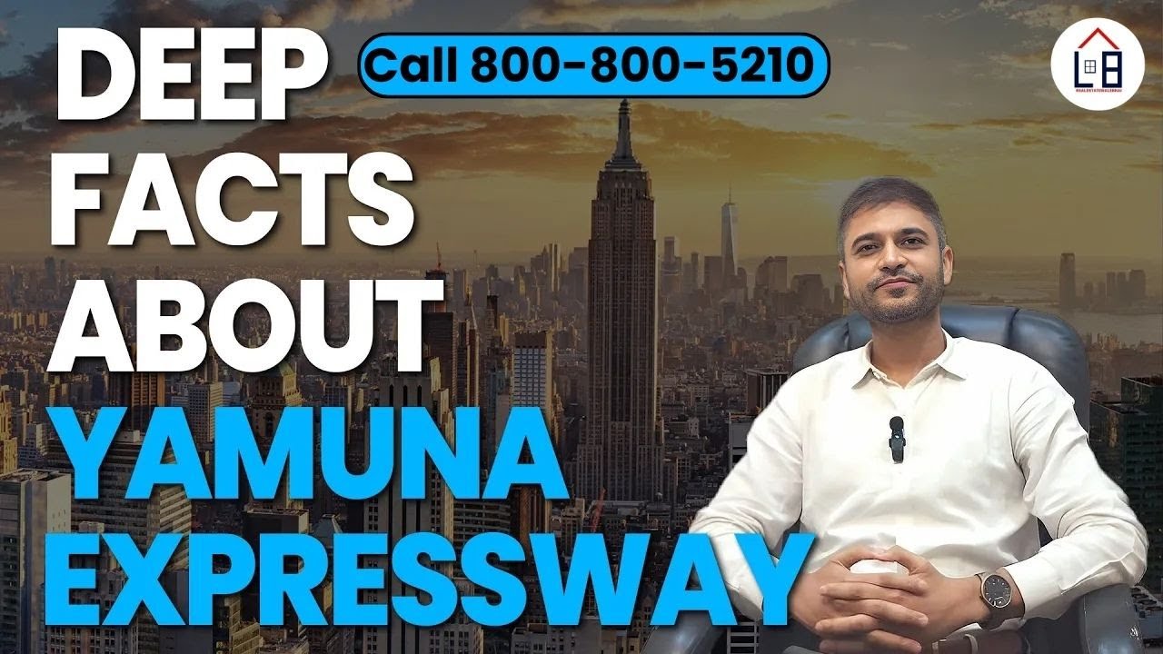 Deep Facts About Yamuna Expressway || जानिए यमुना एक्सप्रेसवे के बारे में घराई से || #realestate