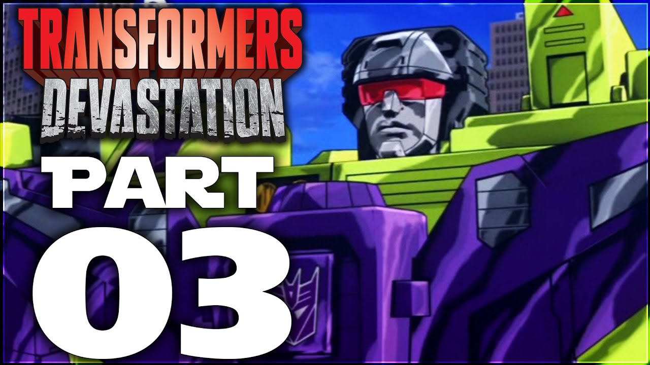 Transformers Devastation Walkthrough Part 3 | No Commentary Gameplay Playthrough