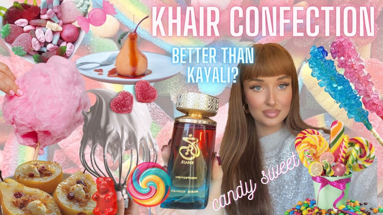 🍬THE ULTIMATE GIRLY CANDY GOURMAND🍬|🍐🍭SMELL SUGARY SWEET WITH KHAIR CONFECTION| DUPE FOR KAYALI?