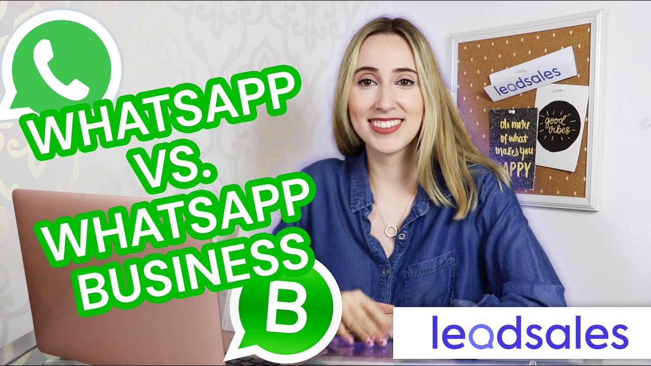 &iquest;CU&Aacute;L ES LA DIFERENCIA ENTRE WHATSAPP Y WHATSAPP BUSINESS? | Leadsales