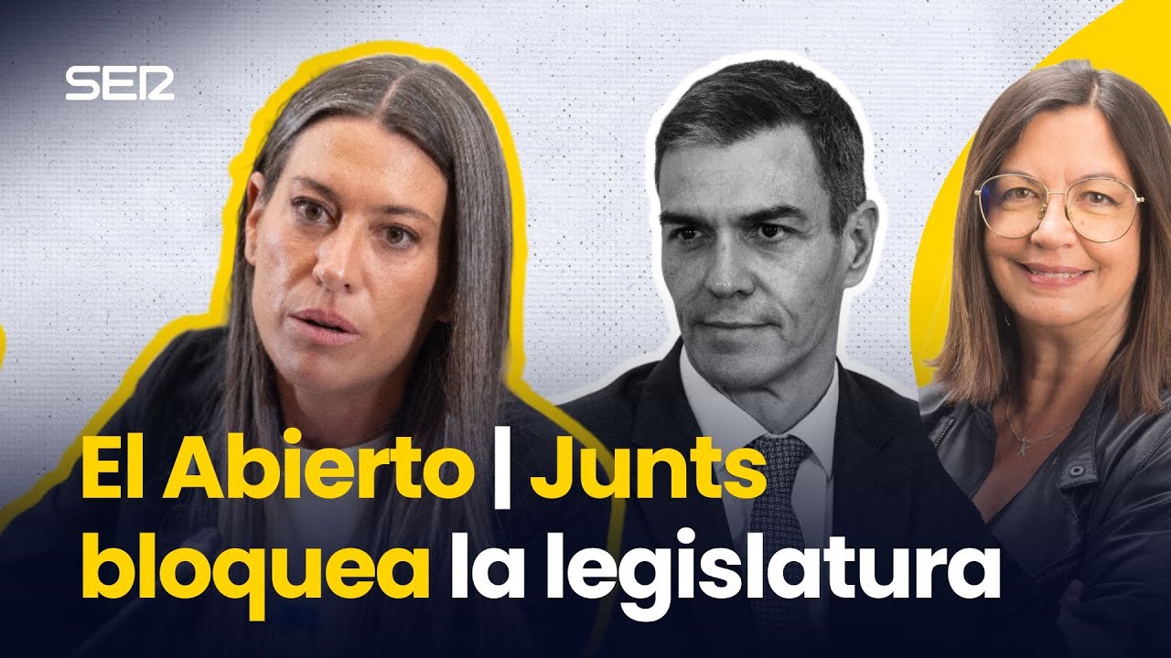 JUNTS bloquea la LEGISLATURA | El Abierto