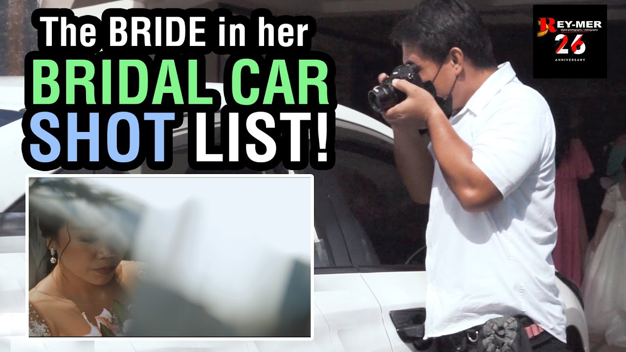 The Bride in her bridal car shot list