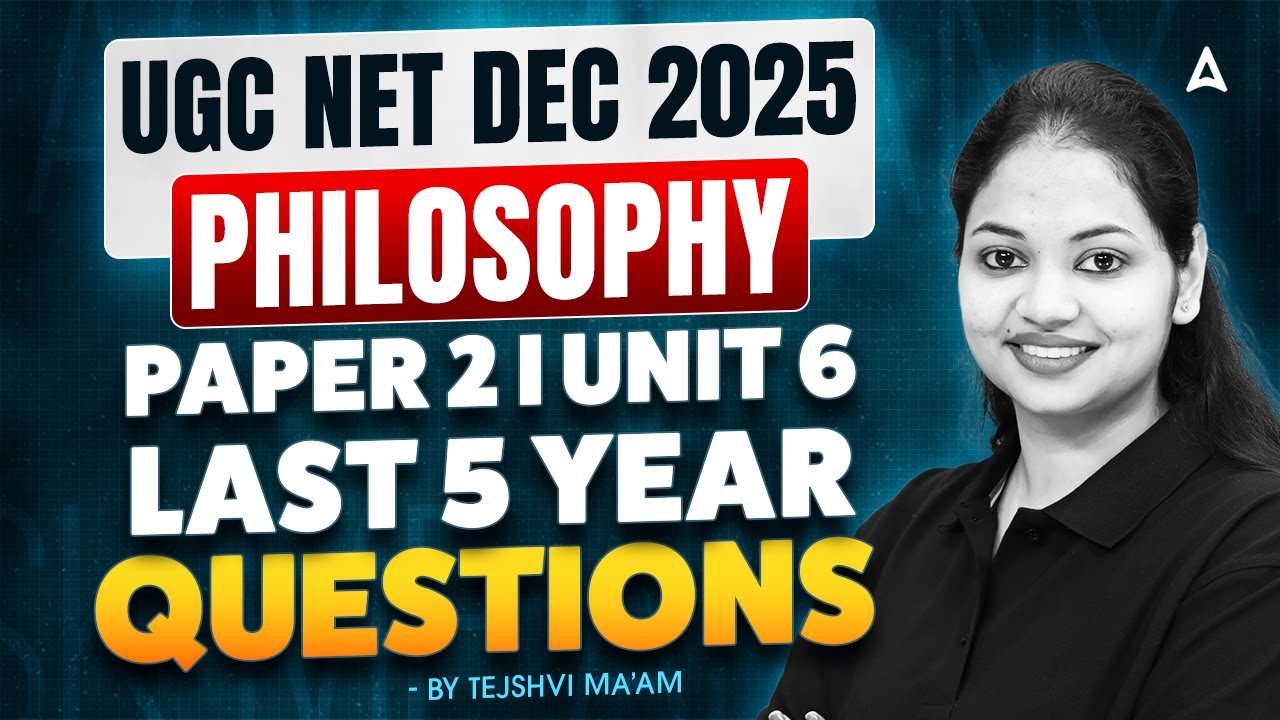 UGC NET Philosophy | UGC NET Philosophy Unit 6 Last 5 Year Questions By Tejasvi Mam
