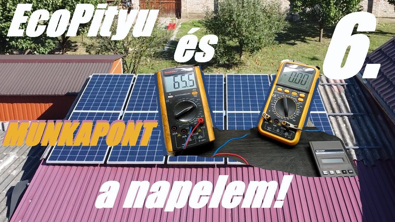 EcoPityu és a napelem. Hatodik rész.