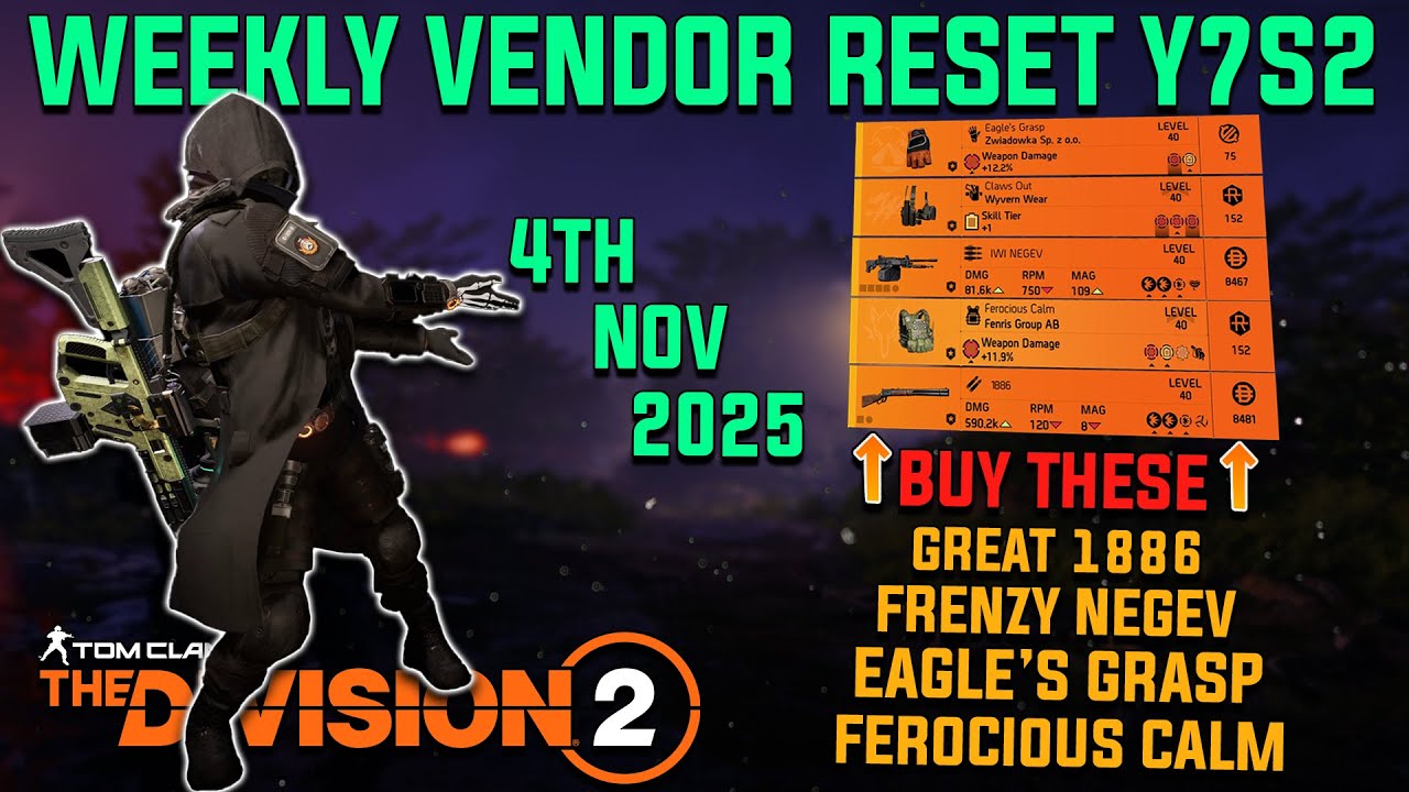 The Division 2 | WEEKLY VENDOR RESET Y7S2.1 | November 4th 2025 | Last week of Event!