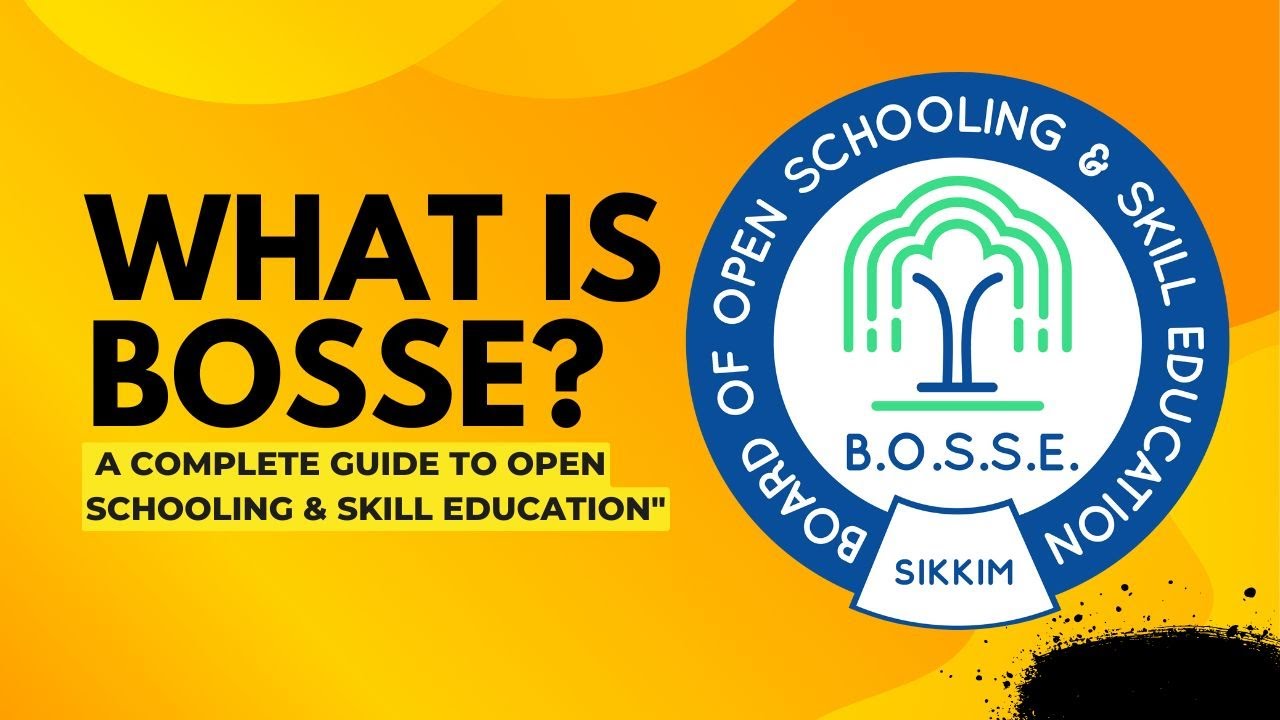 What is BOSSE A Complete Guide to Open Schooling & Skill Education