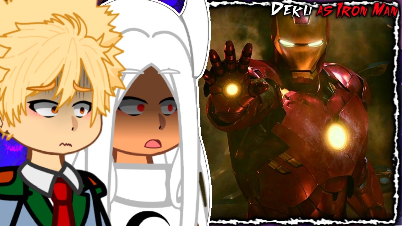 🇺🇸/🇪🇸/🇧🇷 MHA Pro Heroes + Bakugou Past React to Deku As Iron Man / Tony Stark - Gacha React