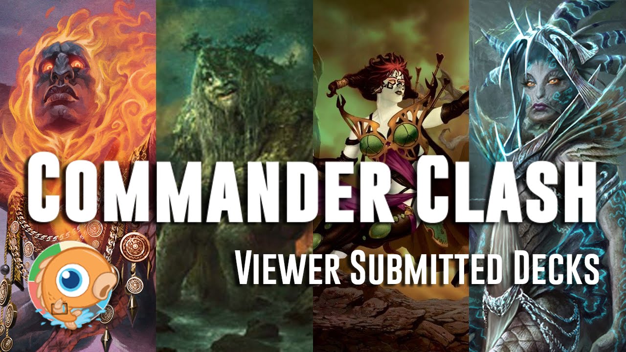 Commander Clash 21: Viewer Submitted Decks
