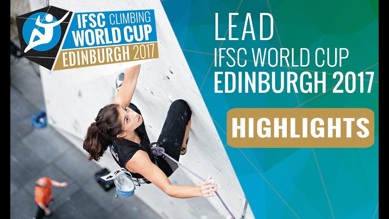 IFSC Climbing World Cup Edinburgh 2017 - Lead Finals Highlights