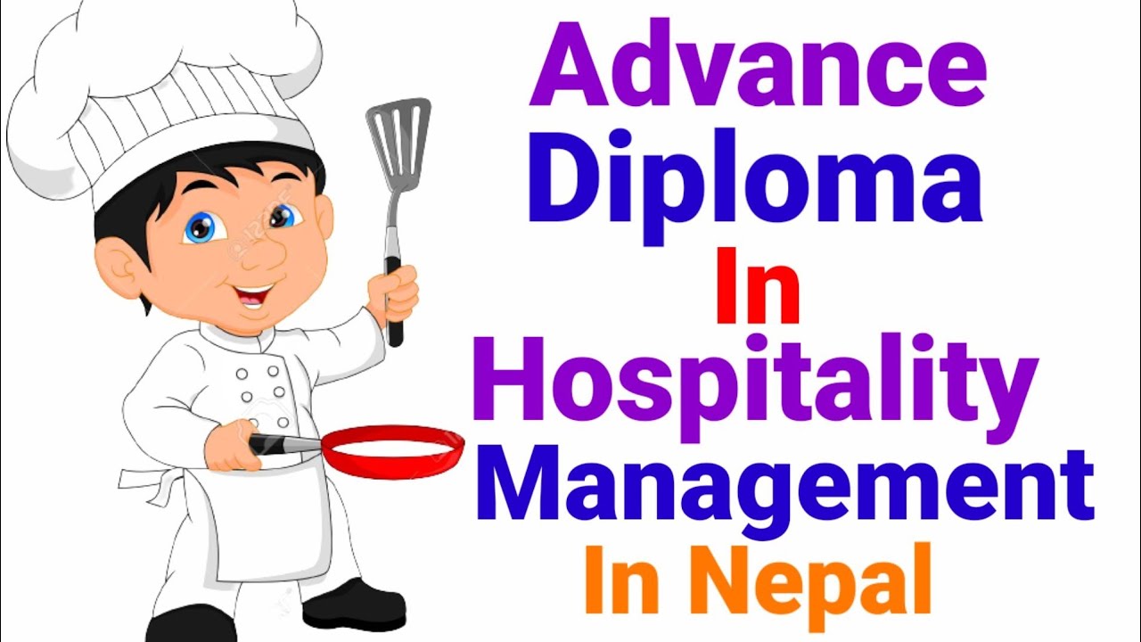 Advance Diploma In Hospitality Management || ADHM Course In Nepal || ADHM