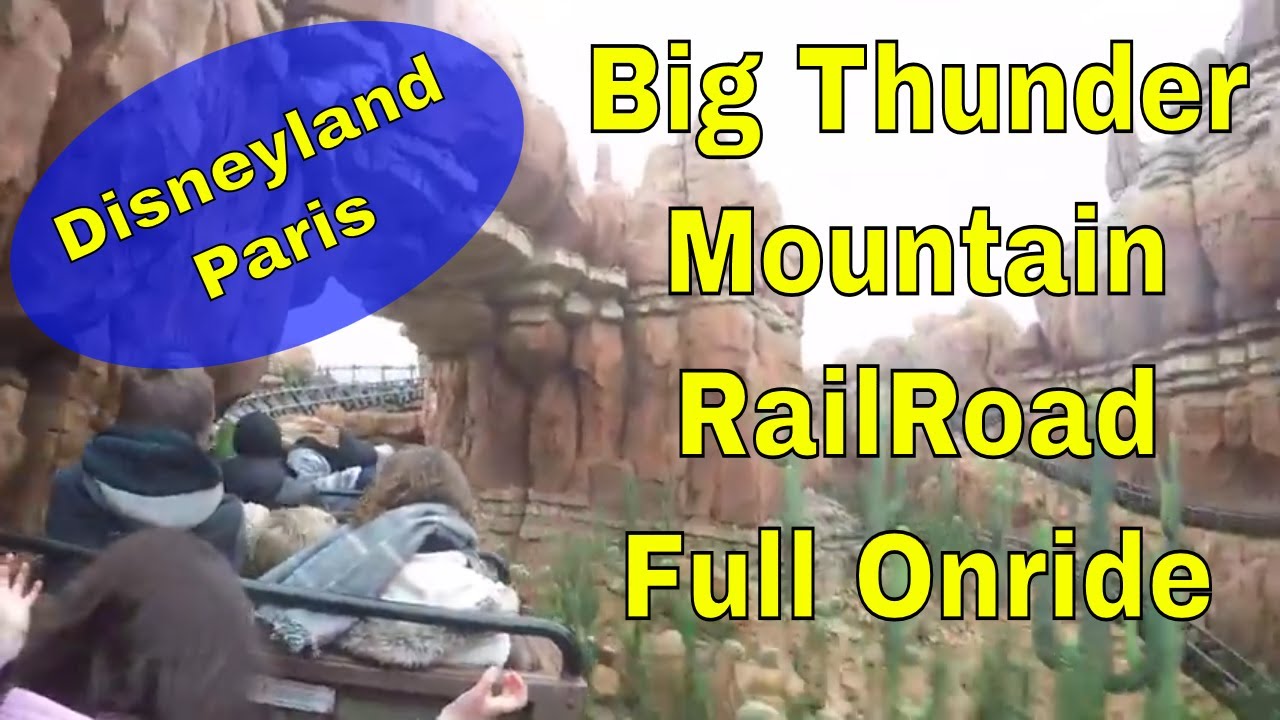 Big Thunder Mountain Railroad Disneyland Paris full onride video