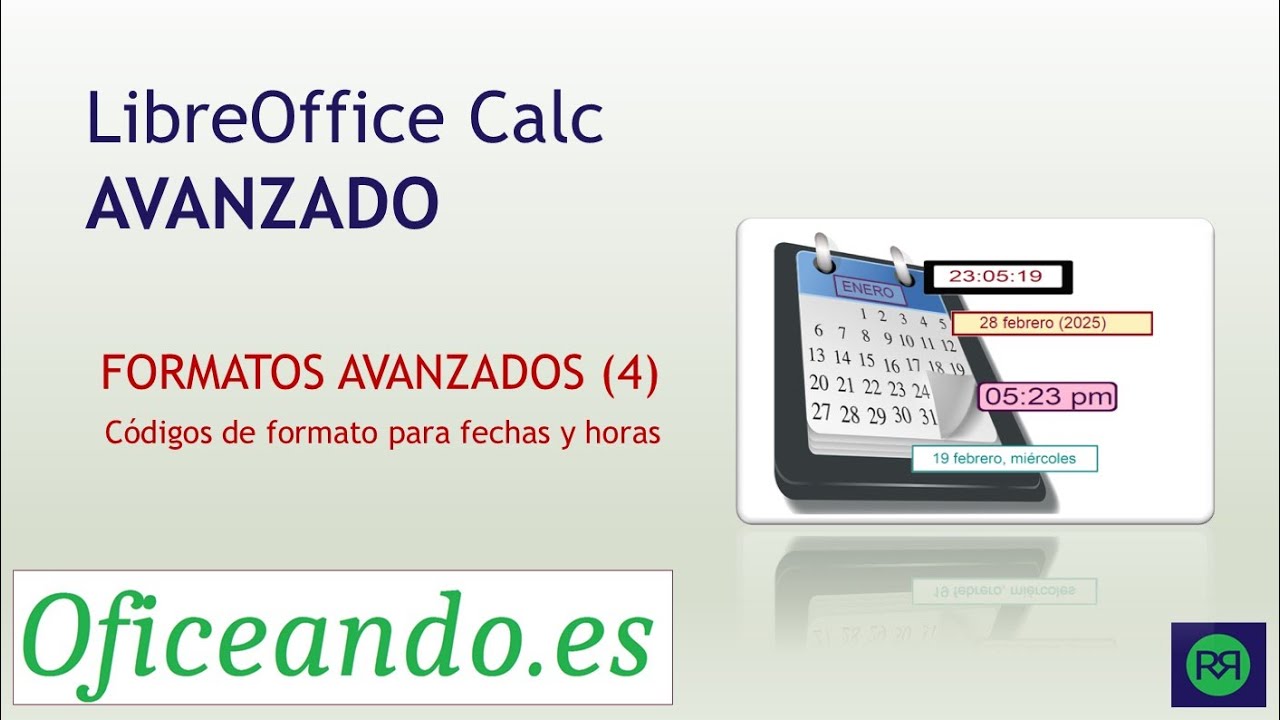Códigos de Formato para Fecha y Hora - LibreOffice Calc Avanzado
