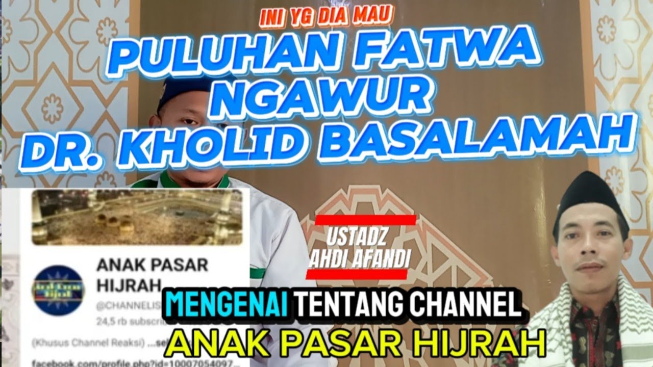 FATWA NGAWUR DR. KHOLID BASALAMAH. MENJAWAB VT ANAK PASAR HIJRAH, #aswaja #salafiwahabi #viralvideo
