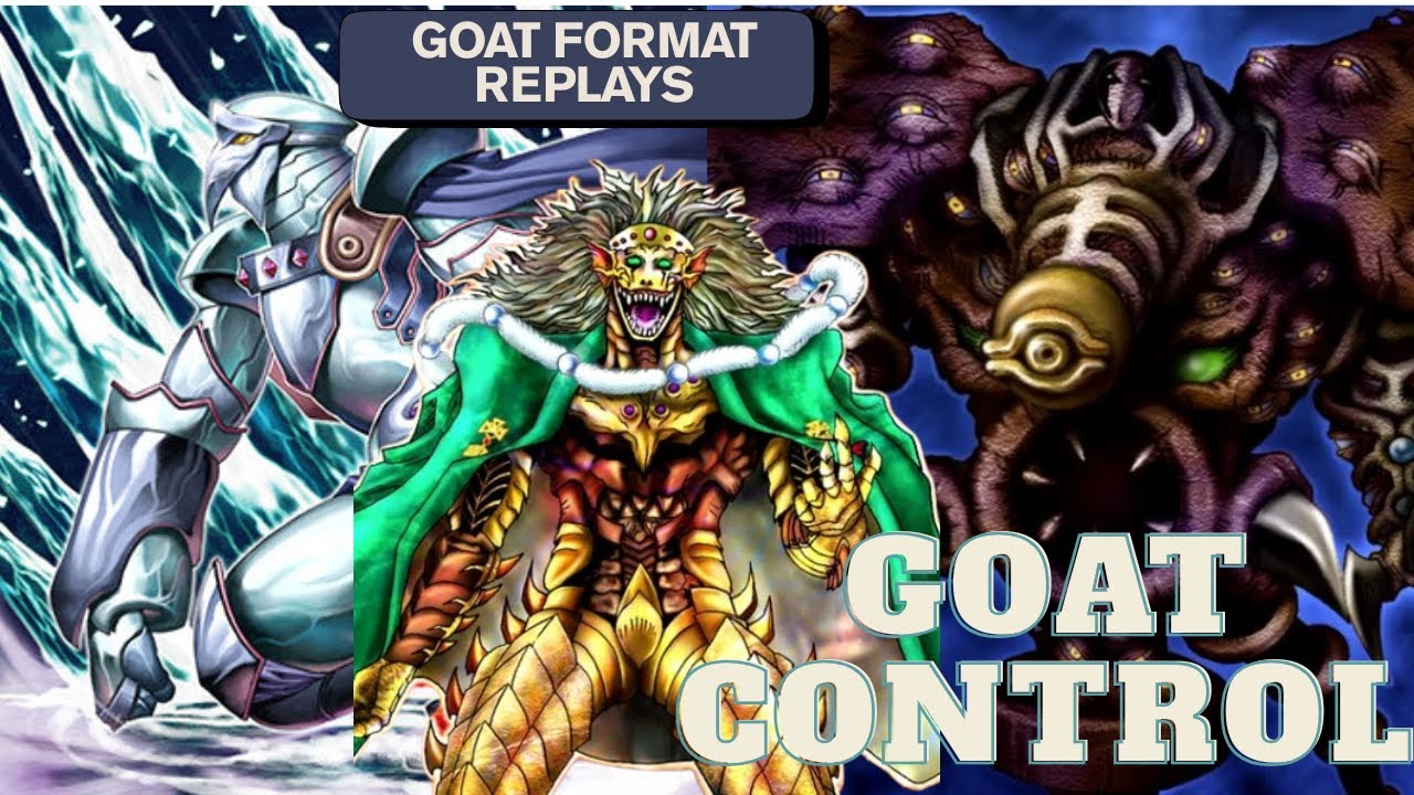 INSANE GOAT Control - The Best Deck in the Format! (Yu-Gi-OH! GOAT Format Replays + Deck Profile)