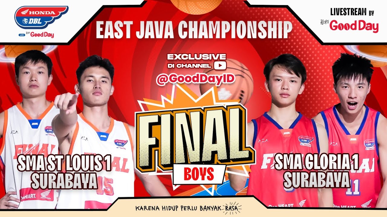 SMA ST LOUIS 1 SURABAYA VS SMA GLORIA 1 SURABAYA | Final Honda DBL with Kopi Good Day 2024