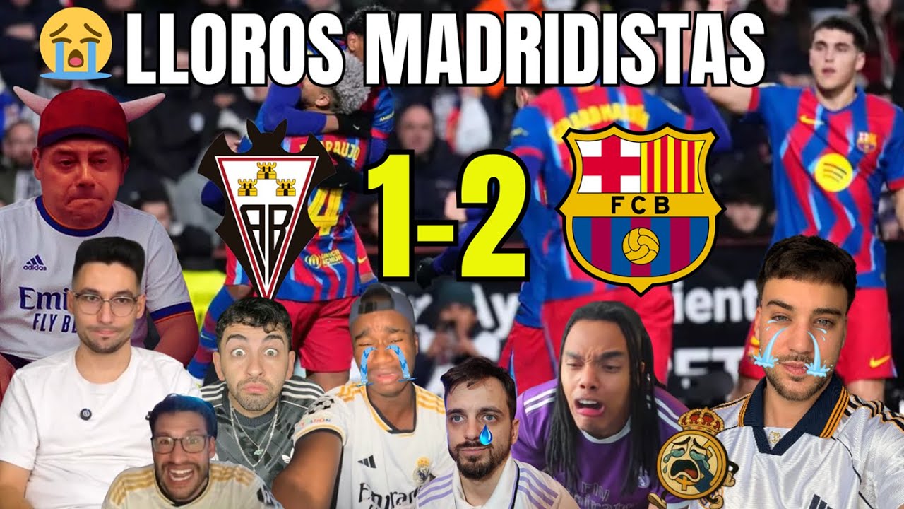 🤣😭 REACCIONES y LLOROS MADRIDISTAS ⚽ GOLAZO DE LAMINE YAMAL Y ARAUJO | ALBACETE 1-2 BARÇA