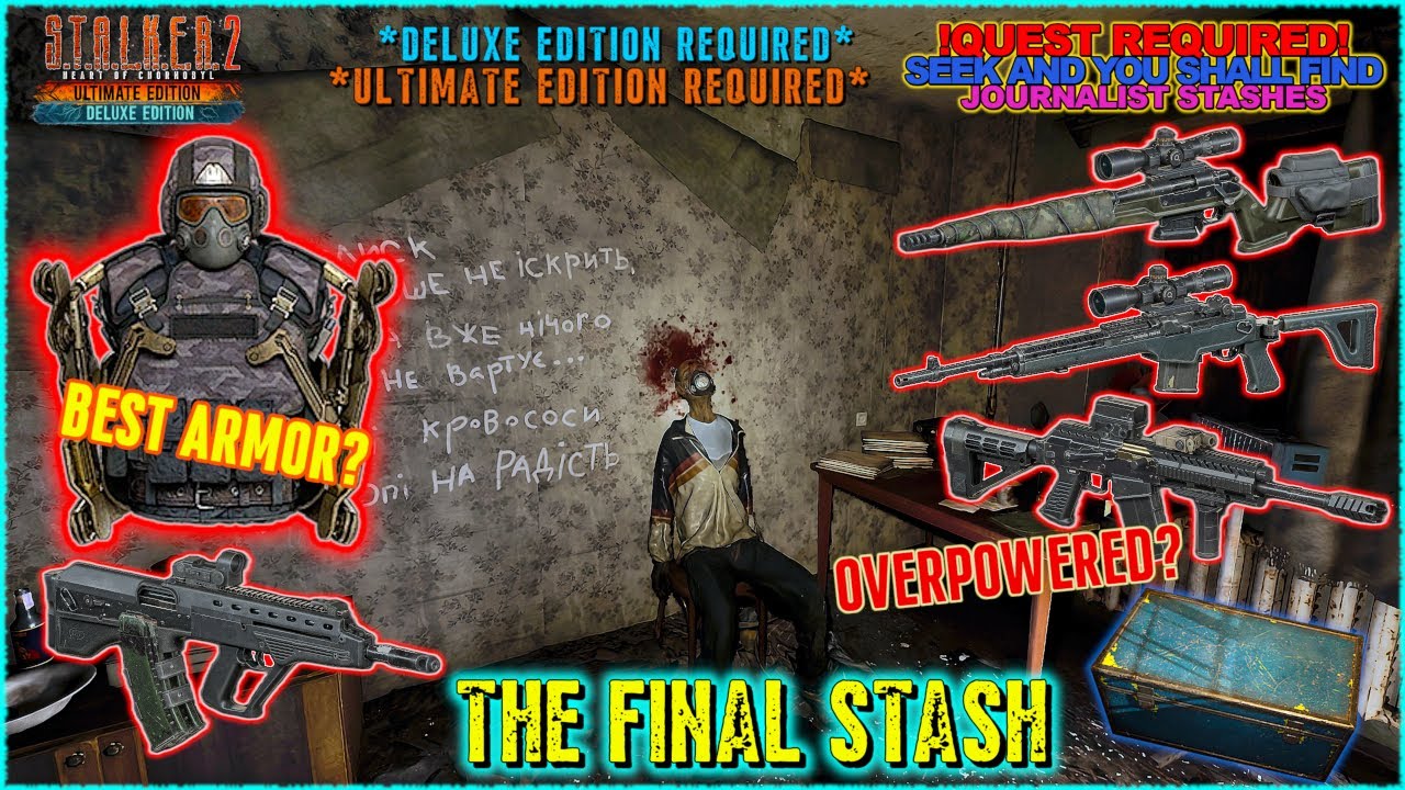 Stalker 2: FINAL JOURNALIST STASH! | Deluxe and Ultimate Edition Guide | Quest Required!