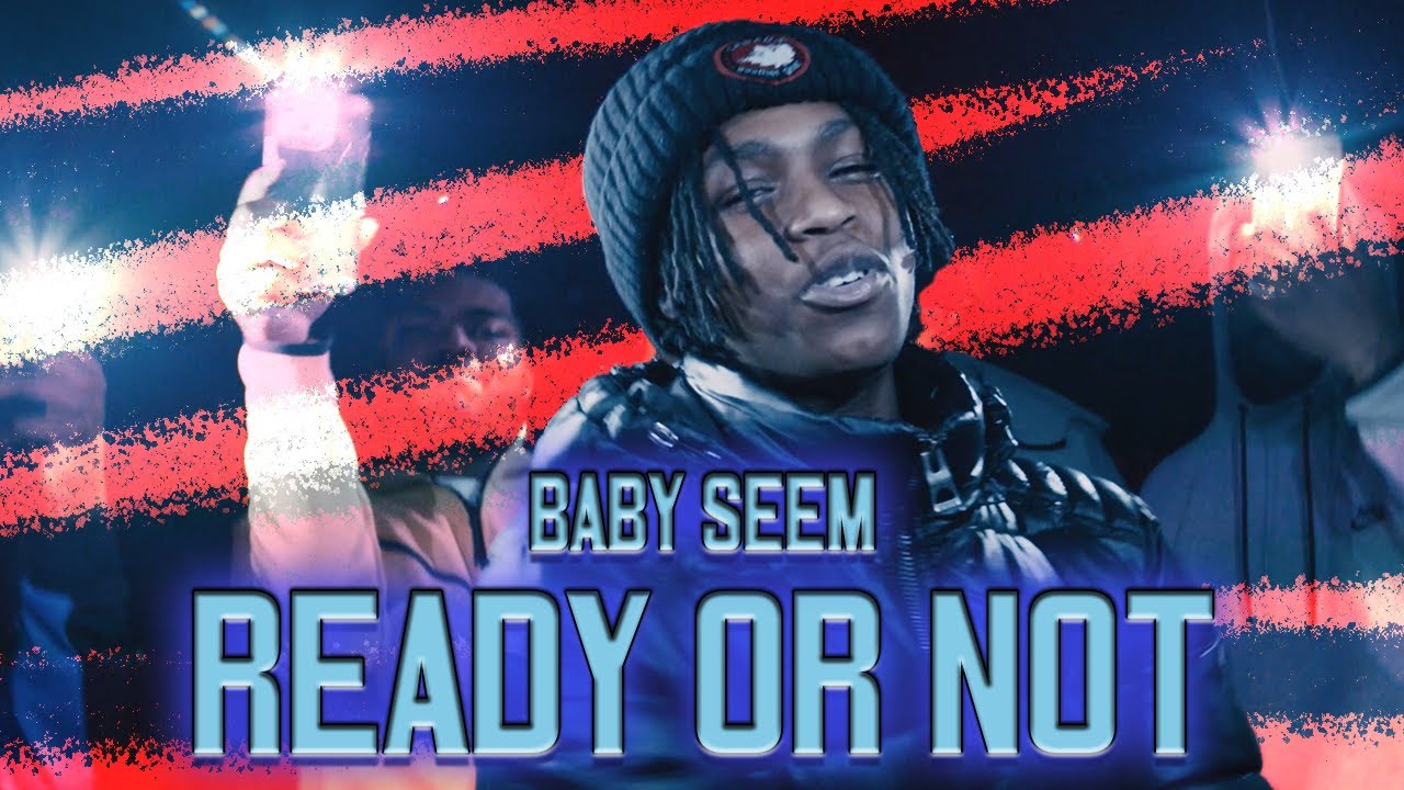 Baby Seem - Ready or Not