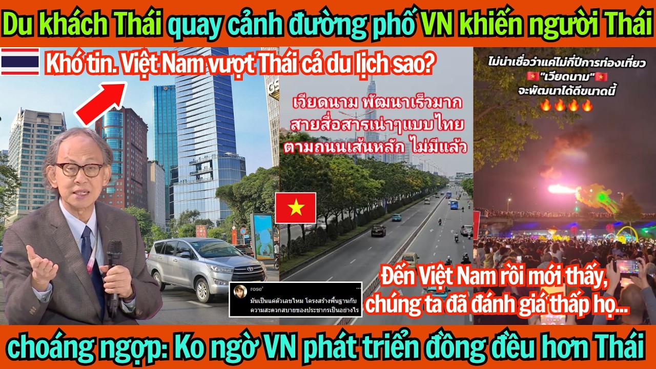 Du khách Thái Lan quay cảnh đường phố VN khiến người Thái ngỡ ngàng: VN phát triển đồng đều hơn Thái
