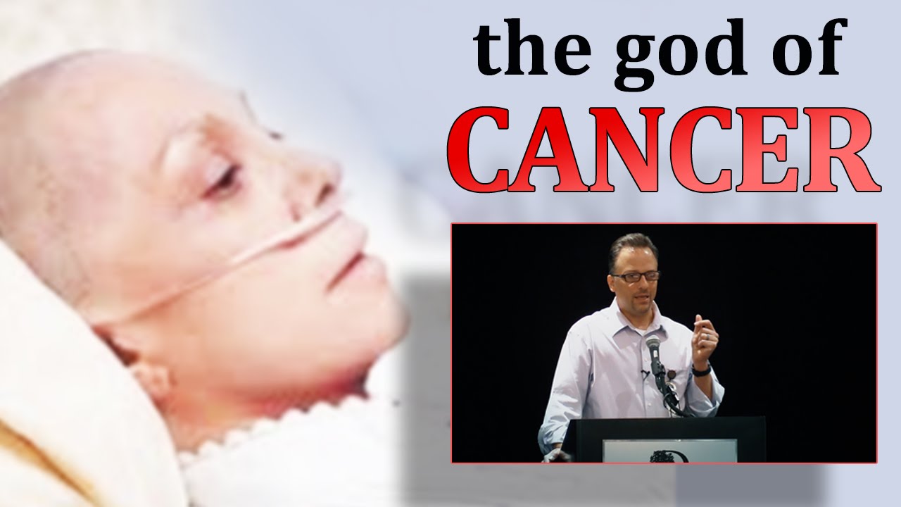 The God of Cancer