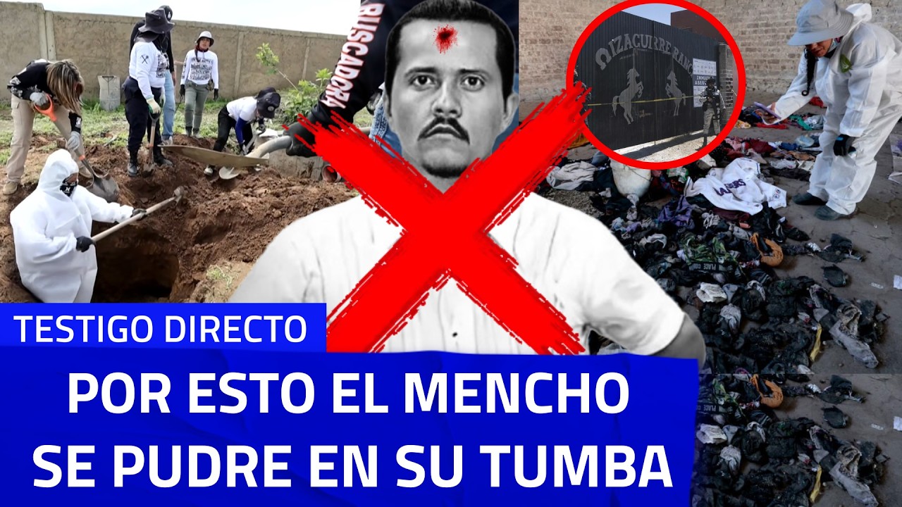 EL MENCHO SE LLEVÓ LA VERDAD A SU TUMBA: Madres BUSCADORAS NO dejan de escarvar por  desaparecidos