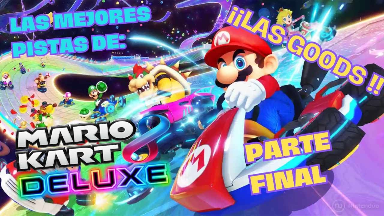DE LA PEOR A LA MEJOR PISTA DE MARIO KART 8 PARTE FINAL