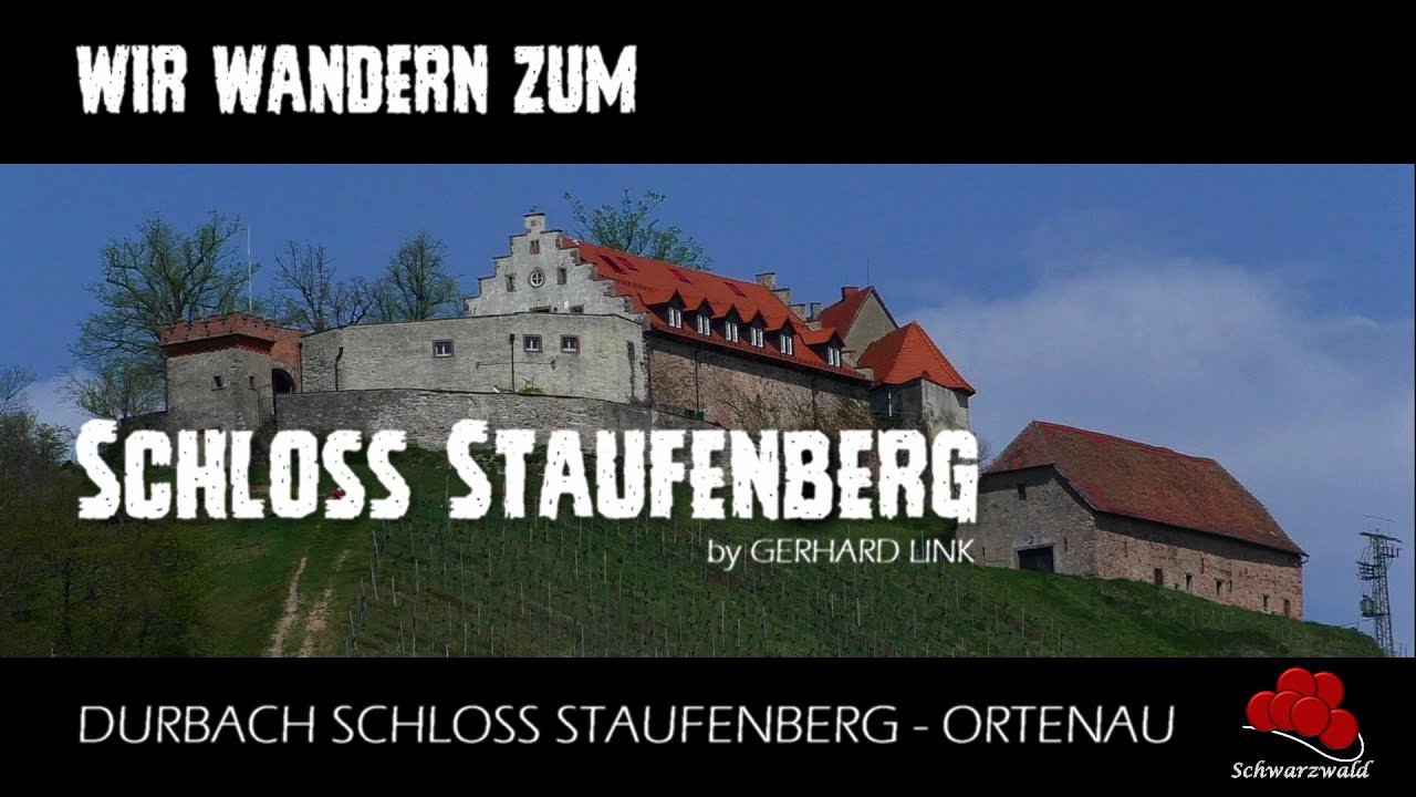 VON DURBACH ZUM SCHLOSS STAUFENBERG / DER SCHWARZWALD  🇩🇪 🥾 🌲 🌳🌻