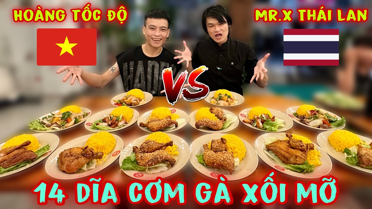 Mãn Nhãn Với Cuộc Thi 14 Dĩa Cơm Gà Xối Mỡ Giữa 2 Thánh Ăn Mr.X Và Hoàng Tốc Độ